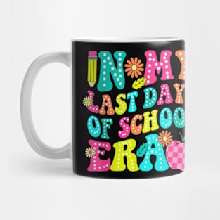 In My Last Day Of School Era Teacher Kids End Of Year T-Shirt Mug